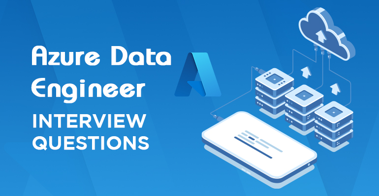 Azure Data Engineer Interview Questions